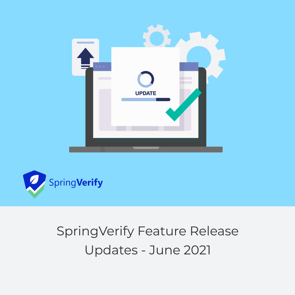 SpringVerify Feature release Update